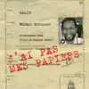 William Baldé - J'ai Pas Mes Papiers - Single